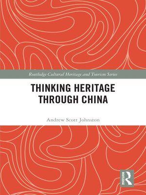 cover image of Thinking Heritage Through China